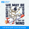 Mẫu Hình In Vũ Trụ - Phi Hành Gia We May Be Never Out Of Mind năng động