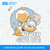 Mẫu Hình In Vũ Trụ - Phi Hành Gia Mèo Phi Hành Never Give Up cute, dễ thương