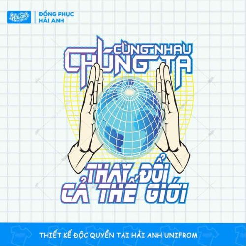 mẫu hình in typographic Chúng Ta Cùng Nhau Thay Đổi Cả Thế Giới đẹp, ấn tượng