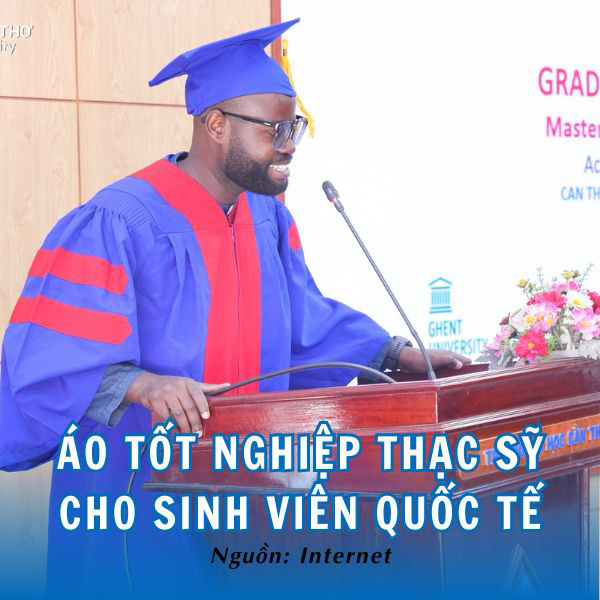 Áo đồng phục tốt nghiệp thạc sỹ cho sinh viên quốc tế