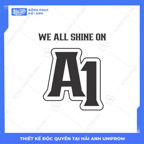 Mẫu Hình In Flex In We All Shine On A1