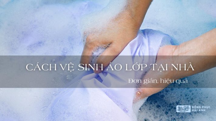 Cách vệ sinh áo lớp tại nhà
