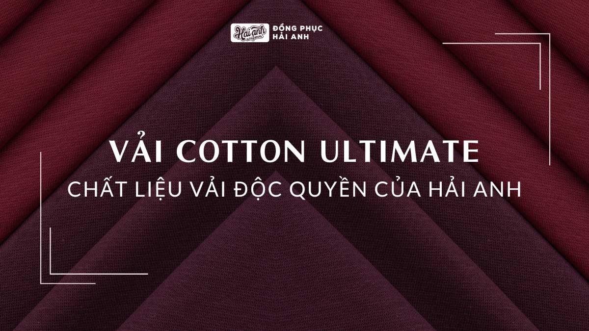 Chất liệu vải Cotton Ultimate