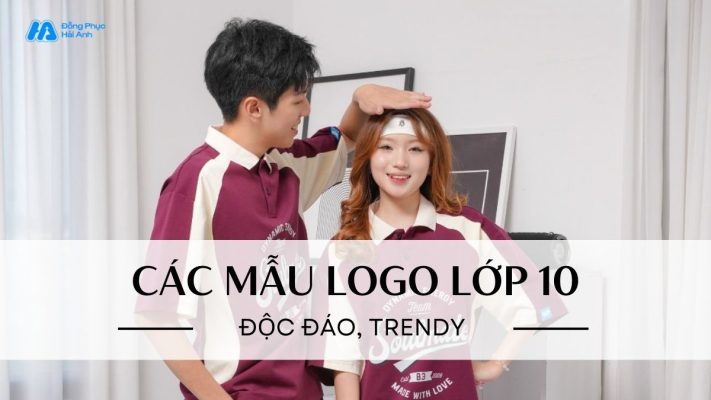 Logo lớp 10 độc đáo, trendy