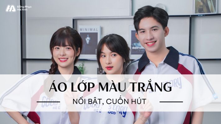 Áo lớp màu trắng