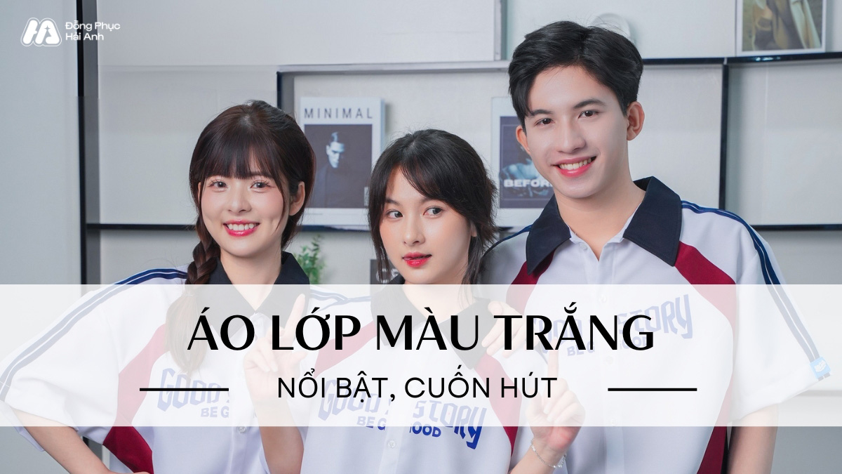 Áo lớp màu trắng